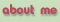 About Me